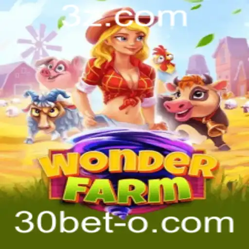 Explorando o Maravilhoso Mundo do WonderFarm e a Excitante Plataforma 30bet